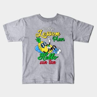 Goodbye Lesson Plan Hello Sun Tan Vintage Pineapple Kids T-Shirt